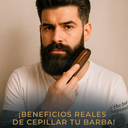 ¿Por qué es importante cepillar tu barba todos los días?